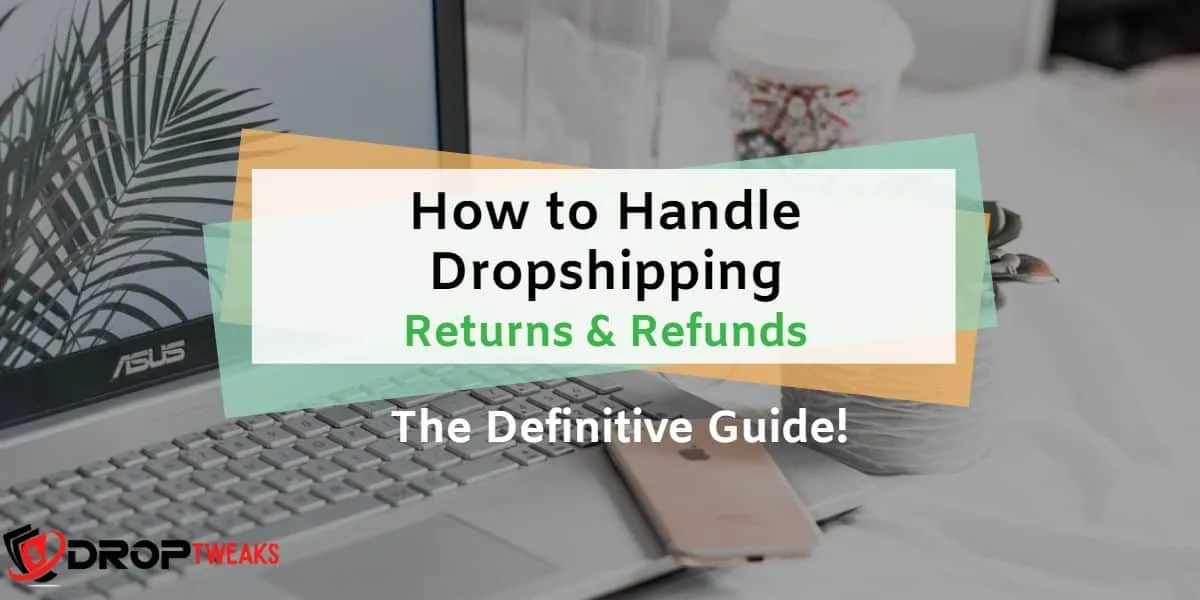 Dropshipping Returns & Refunds