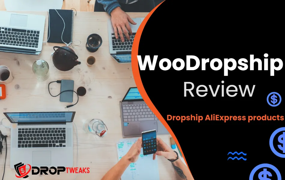 WooDropship Review