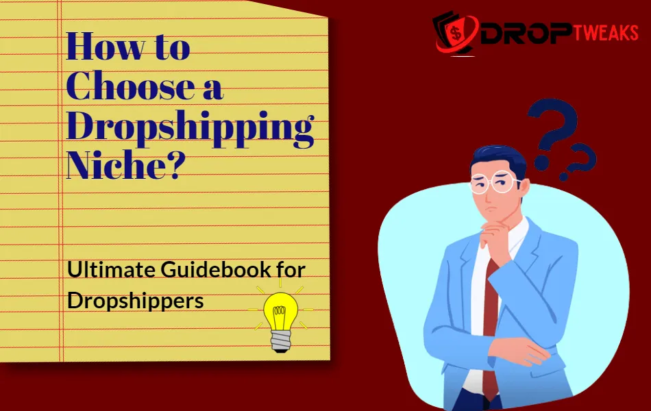 Choose a Dropshipping Niche