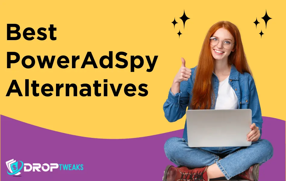 Best PowerAdSpy Alternatives