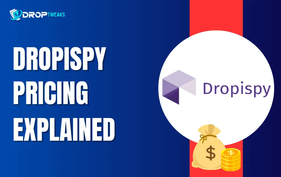 Dropispy Pricing Explained